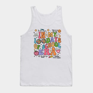 In My 100 Days of School Era, 100 Days of School, Retro 100th Day Of School Tank Top